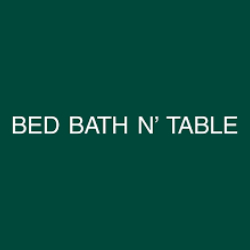 Bed Bath N` Table