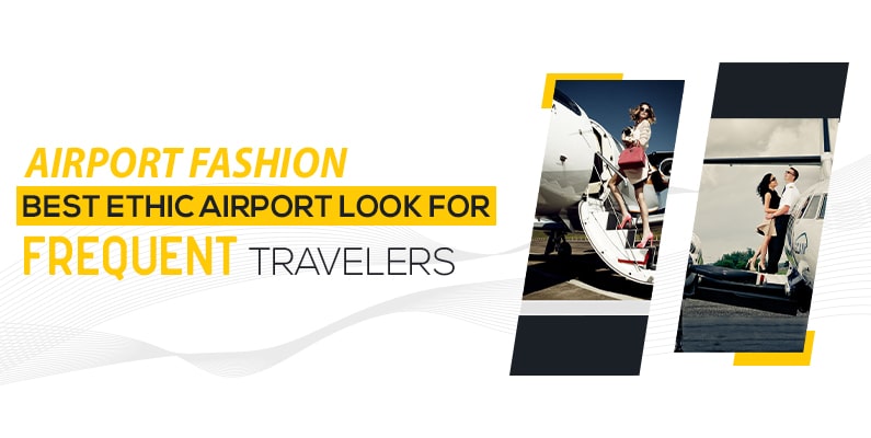 airport-fashion-for-frequent-travelers